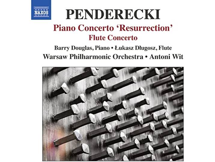 Barry/Lukasz Dlugosz Douglas - Penderecki; Piano Concerto 'Resurre