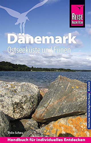 Thilo Scheu - Reise Know-How Reiseführer Dänemark - Ostseeküste und Fünen - Preis vom 09.10.2026 07:28:09 h