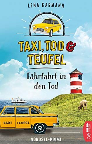 Lena Karmann - Taxi, Tod und Teufel - Fährfahrt in den Tod - Preis vom 30.09.2026 09:01:18 h