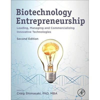 Biotechnology Entrepreneurship, Gebundene Ausgabe von , Elsevier Science & Technology, 978-0-12-815585-1