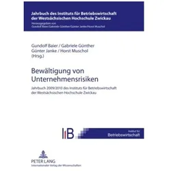 Bewältigung von Unternehmensrisiken, Fachbücher von Gundolf Baier