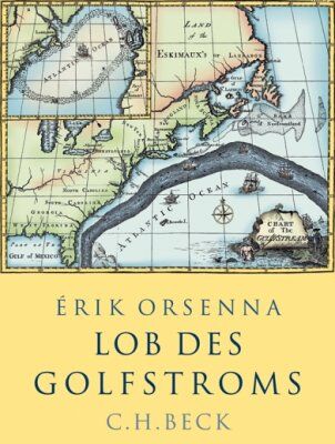 Erik Orsenna - Lob des Golfstroms - Preis vom 09.10.2026 07:28:09 h