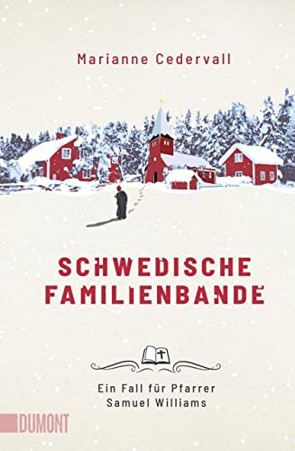 Marianne Cedervall - Schwedische Familienbande: Ein Fall für Pfarrer Samuel Williams (Ein Pfarrer-Samuel-Williams-Krimi, Band 1) - Preis vom 09.10.2026 07:28:09 h