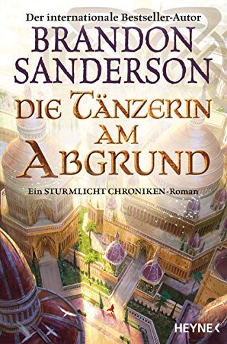 Brandon Sanderson - Die Tänzerin am Abgrund: Ein Sturmlicht-Chroniken-Roman (Die Sturmlicht-Chroniken, Band 7) - Preis vom 16.10.2026 11:41:07 h