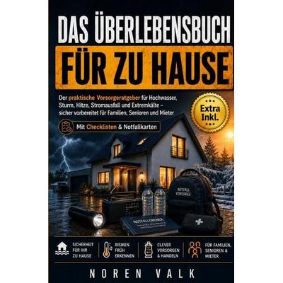 Survival / Das Überlebensbuch Für Zu Hause, Taschenbuch von Noren Valk, Epubli, 978-3-565-45082-4