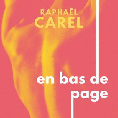 En bas de page - Raphaël Carel, Audio, 9791040590965
