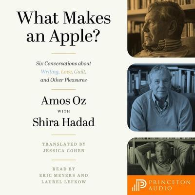 What Makes an Apple? - Amos Oz, Audio, 9780691240398
