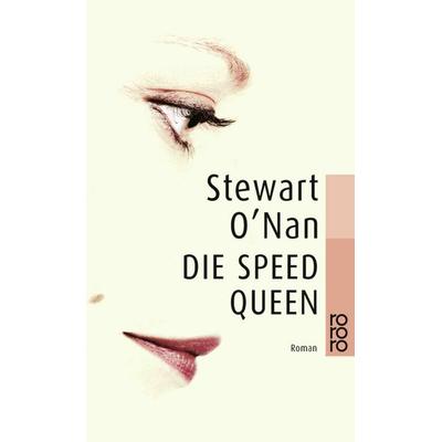Die Speed Queen, Taschenbuch von Stewart O’Nan, Rowohlt Taschenbuch, 978-3-499-22640-3