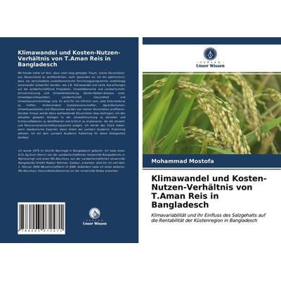 Klimawandel und Kosten-Nutzen-Verhältnis von T.Aman Reis in Bangladesch, Taschenbuch von Mohammad Mostofa, Verlag Unser Wissen, 978-620-3-07247-1