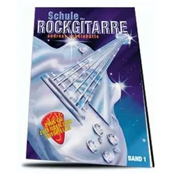 Heros Musikverlag Andreas Scheinhütte - Schule der Rockgitarre - Band 1 - Lehrbuch