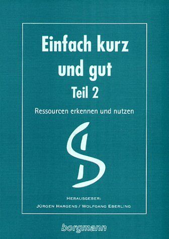 jürgen Hargens - Einfach kurz und gut, Tl.2, Ressourcen erkennen und nutzen: TEIL 2 - Preis vom 10.10.2026 11:48:34 h