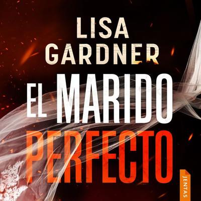 El marido perfecto - Lisa Gardner, Audio, 9788742813041