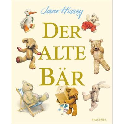 Der alte Bär, Gebundene Ausgabe von Jane Hissey, Anaconda, 978-3-7306-1085-5