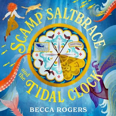 Scamp Saltbrace and the Tidal Clock - Becca Rogers, Audio, 9781035912391