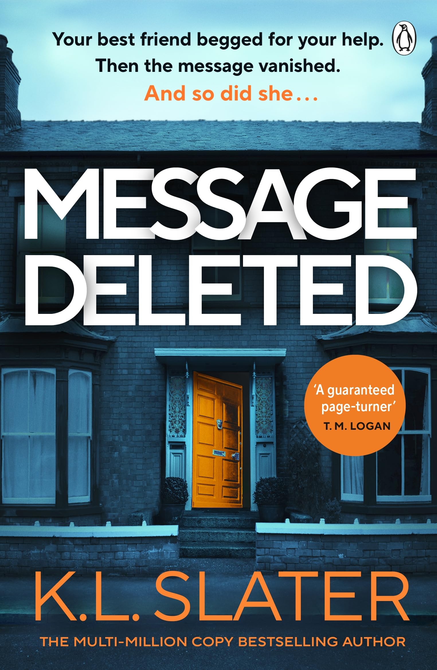 K.L. Slater - Message Deleted: The totally gripping new psychological thriller packed with twists - Preis vom 09.10.2026 07:28:09 h