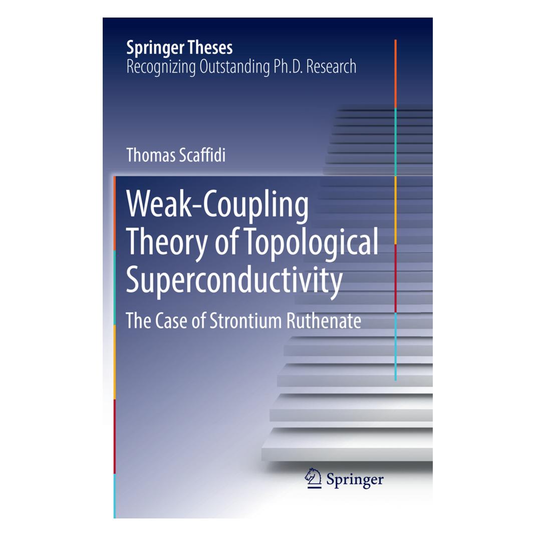 Springer Weak-Coupling Theory of Topological Superconductivity (Englisch, Softcover, Thomas Scaffidi) (56051101)