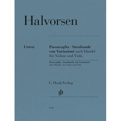 Johan Halvorsen - Passacaglia, Sarabande con Variazioni nach Händel, für Violine und Viola -