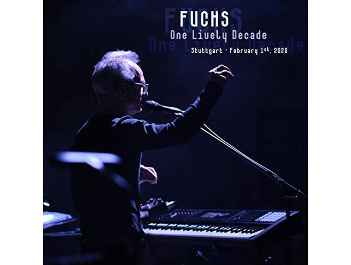 Fuchs - One Lively Decade