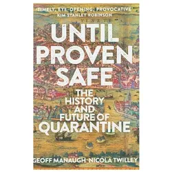 Until Proven Safe, Sachbücher von Nicola Twilley, Geoff Manaugh