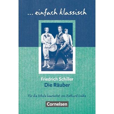 Einfach klassisch - Klassiker für ungeübte Leser/-innen, Taschenbuch von Friedrich Schiller, Cornelsen Verlag, 978-3-464-60953-8