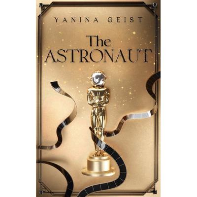 The Astronaut, Taschenbuch von Yanina Geist, BoD – Books on Demand