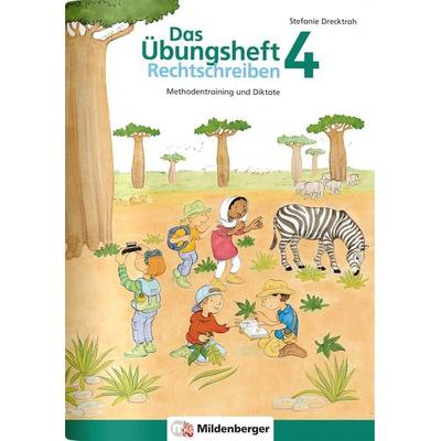 Das Übungsheft Rechtschreiben 4, Geheftet von Stefanie Drecktrah, Mildenberger Verlag GmbH