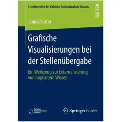 Grafische Visualisierungen bei der Stellenübergabe, Fachbücher von Janina Sutter