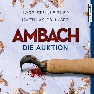 Ambach - Die Auktion - Jörg Steinleitner,Matthias Edlinger, Audio, 9783956395673