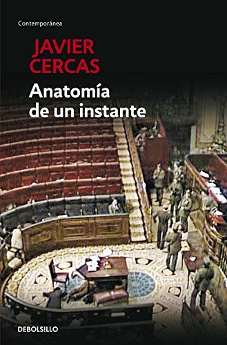 Javier Cercas - Anatomía de un instante (CONTEMPORANEA, Band 26201) - Preis vom 13.10.2026 19:28:25 h