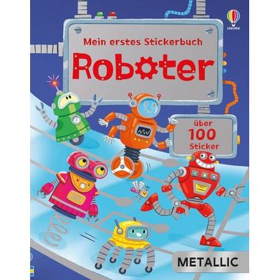 Mein erstes Stickerbuch METALLIC: Roboter, Taschenbuch von Alice Beecham, Usborne, 978-1-03-570652-5