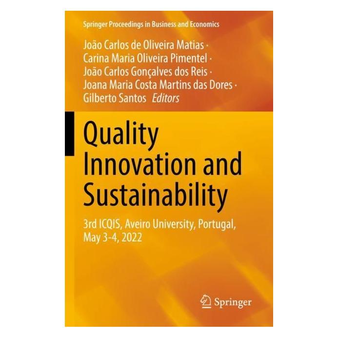 Springer Quality Innovation and Sustainability (Englisch, Softcover, Carina Maria Oliveira Pimentel, Gilberto Santos, Joana Maria Costa Martins das Dores, João Carlos de Oliveira Matias, João Carlos Gonçalves dos Reis) (56996646)
