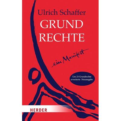 Grundrechte, Taschenbuch von Ulrich Schaffer, Herder, 978-3-451-39044-9