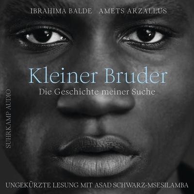 Kleiner Bruder - Amets Arzallus,Ibrahima Balde, Audio, 4066004488448