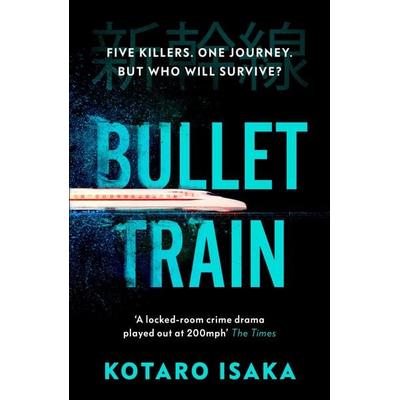 Bullet Train, Taschenbuch von Kotaro Isaka, Vermilion, 978-1-5291-1339-6