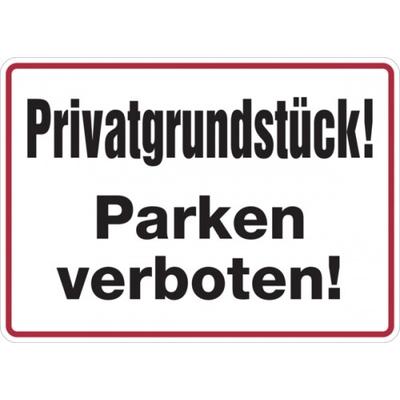 Hinweisschild, Privatgrundstück! Parken verboten!, 250x350mm, Alu geprägt - 350x250x0.45 mm Aluminium geprägt