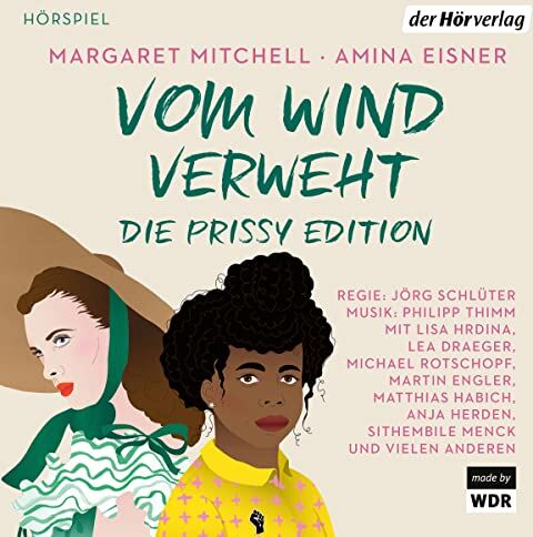 Margaret Mitchell - Vom Wind verweht - Die Prissy Edition: Hörspiel - Preis vom 10.10.2026 11:48:34 h