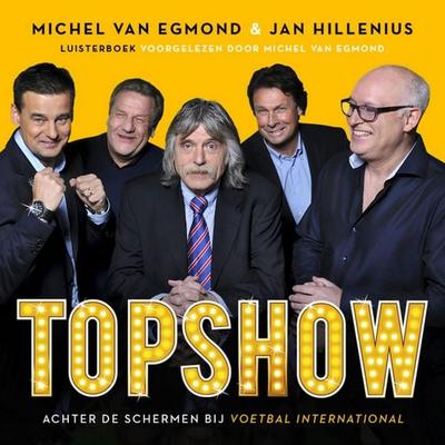 Topshow - Michel van Egmond,Jan Hillenius, Audio, 9789462531802