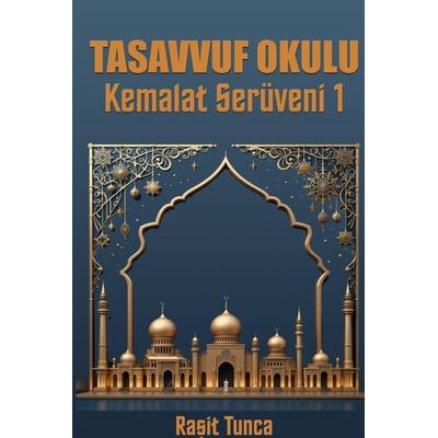 Tasavvuf Okulu, Gebundene Ausgabe von Rasit Tunca, Bookmundo, 978-94-038-2911-1