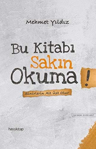 Mehmet Yıldız - Bu Kitabi Sakin Okuma!: Sinirlerin Alt Üst Olur - Preis vom 02.10.2026 23:42:20 h