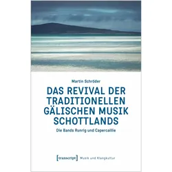 Das Revival der traditionellen gälischen Musik Schottlands, Fachbücher von Martin Schröder