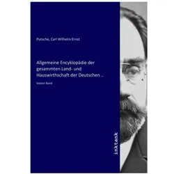 Allgemeine Encyklopädie der gesammten Land- und Hauswirthschaft der Deutschen.., Fachbücher