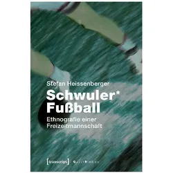 Heissenberger:Schwuler Fussball, Fachbücher von Stefan Heissenberger