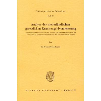 Analyse der niederländischen gesetzlichen Krankenversicherung, Taschenbuch von Werner Gerdelmann, Duncker & Humblot, 978-3-428-02760-6