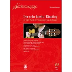 Saitenwege - Der sehr leichte Einstieg in die Welt der klassischen Gitarre