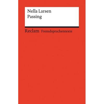 Passing, Taschenbuch von Nella Larsen, Reclam, Philipp, 978-3-15-014137-3