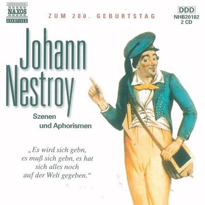 Szenen und Aphorismen - Johann Nestroy, Audio, 4056198002575