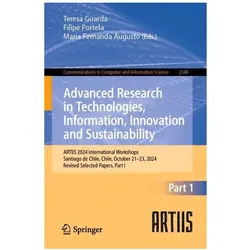 Advanced Research in Technologies, Information, Innovation and Sustainability, Fachbücher von Teresa Guarda, Filipe Portela, Maria Fernanda Augusto
