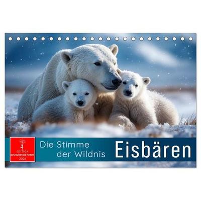 Eisbären - die Stimme der Wildnis (Tischkalender 2026 DIN A5 quer), CALVENDO Monatskalender