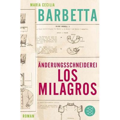 Änderungsschneiderei Los Milagros, Taschenbuch von María Cecilia Barbetta, Fischer Taschenbuch Verlag, 978-3-596-18285-5