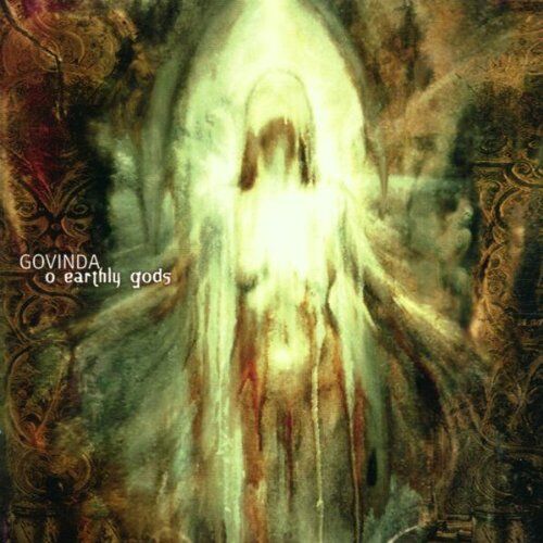 Govinda - O Earthly Gods - Preis vom 10.10.2026 11:48:34 h